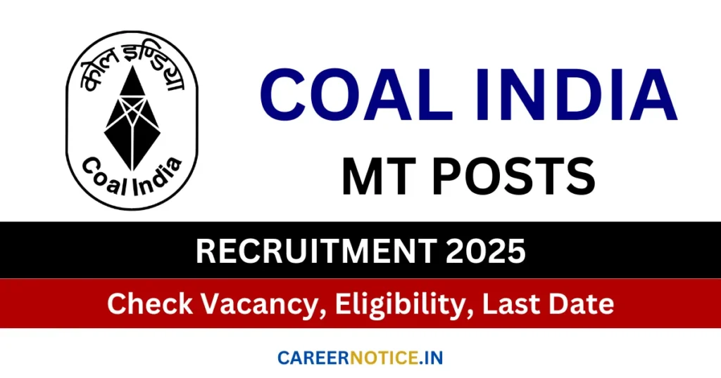 Coal India MT Recruitment