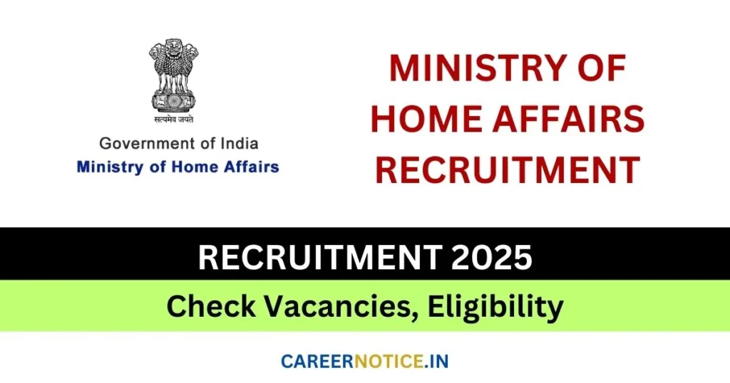 Ministry of Home Affairs Recruitment